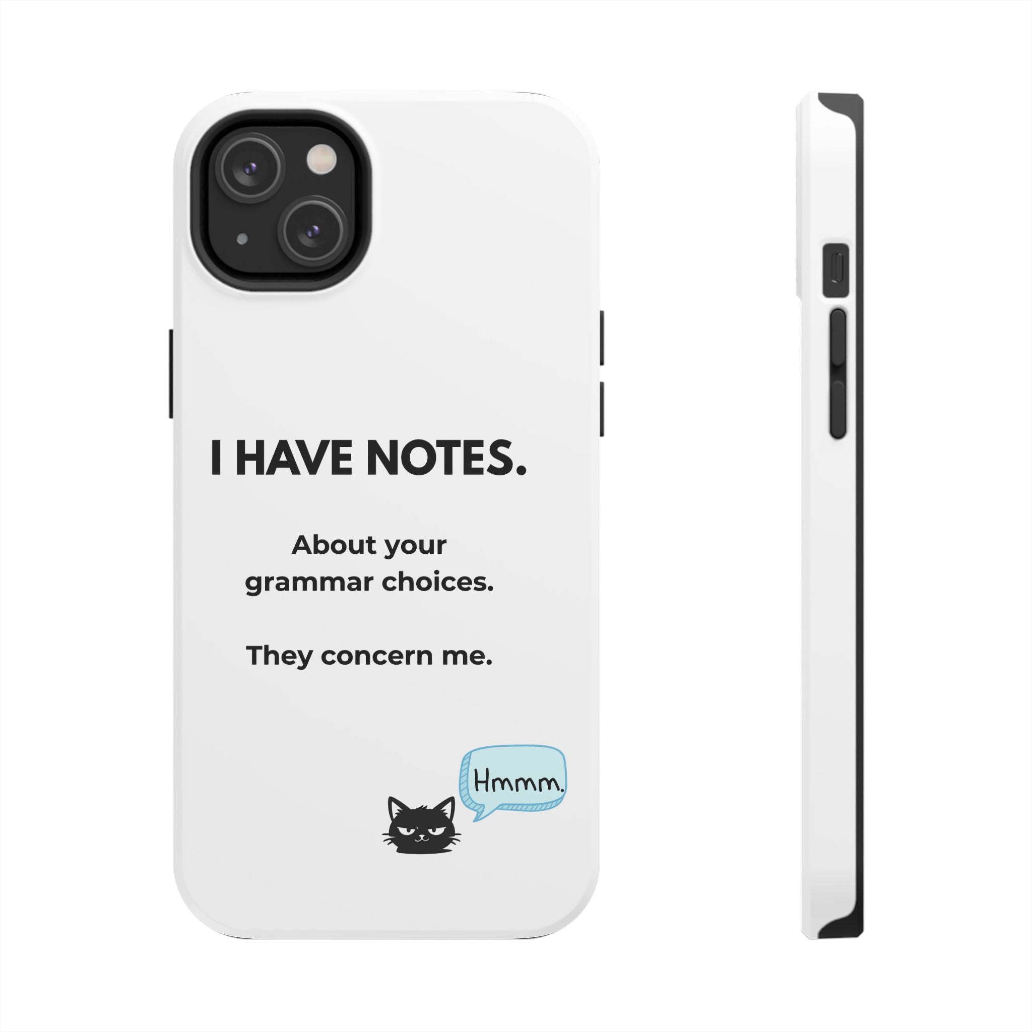 Tough Phone Case — "I Have Notes" Grammar Cat Protective Case