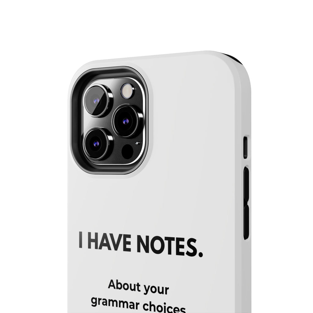 Tough Phone Case — "I Have Notes" Grammar Cat Protective Case