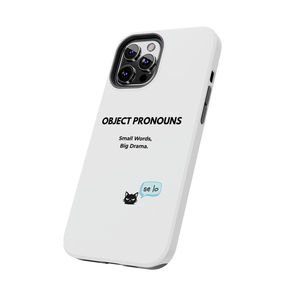 Tough Phone Case — “Object Pronouns: Small Words, Big Drama” (se lo)