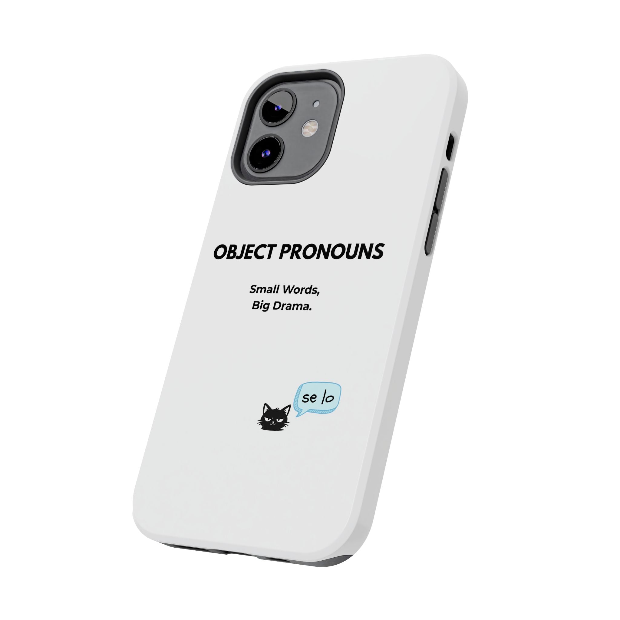 Tough Phone Case — “Object Pronouns: Small Words, Big Drama” (se lo)