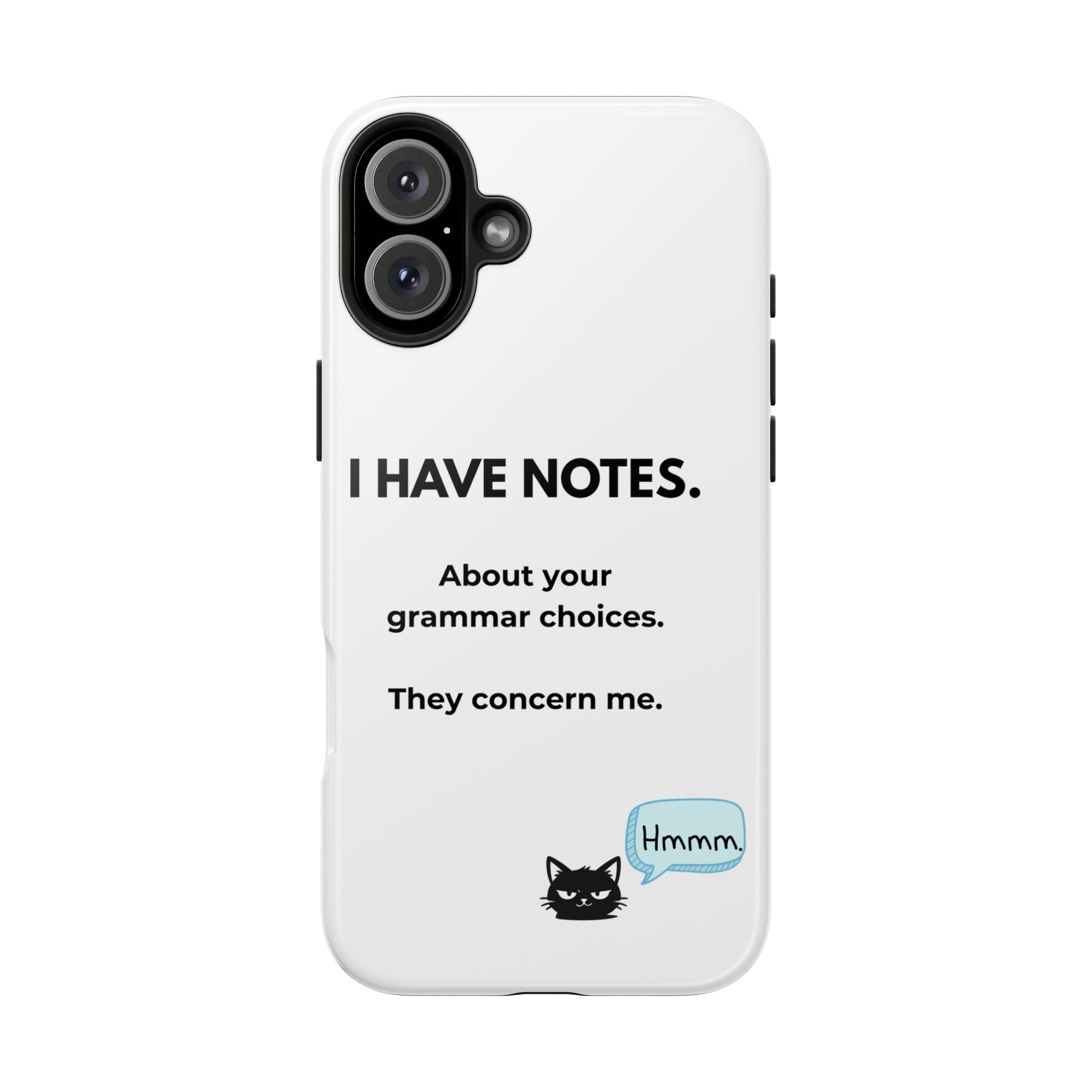 Tough Phone Case — "I Have Notes" Grammar Cat Protective Case