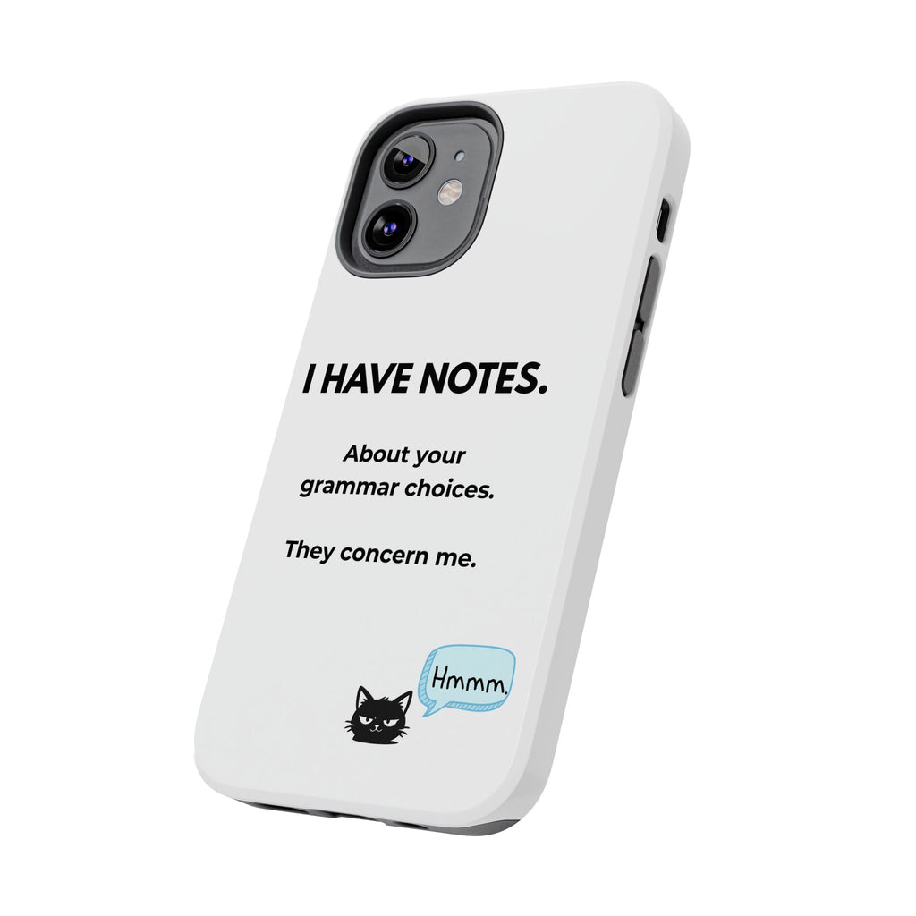 Tough Phone Case — "I Have Notes" Grammar Cat Protective Case