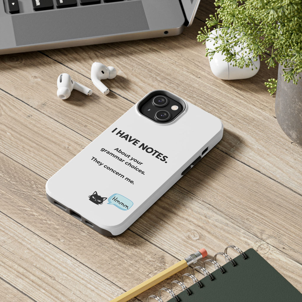 Tough Phone Case — "I Have Notes" Grammar Cat Protective Case