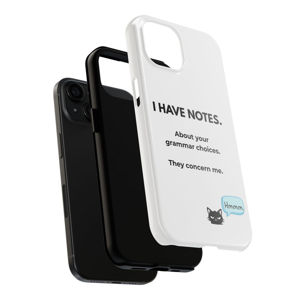 Tough Phone Case — "I Have Notes" Grammar Cat Protective Case