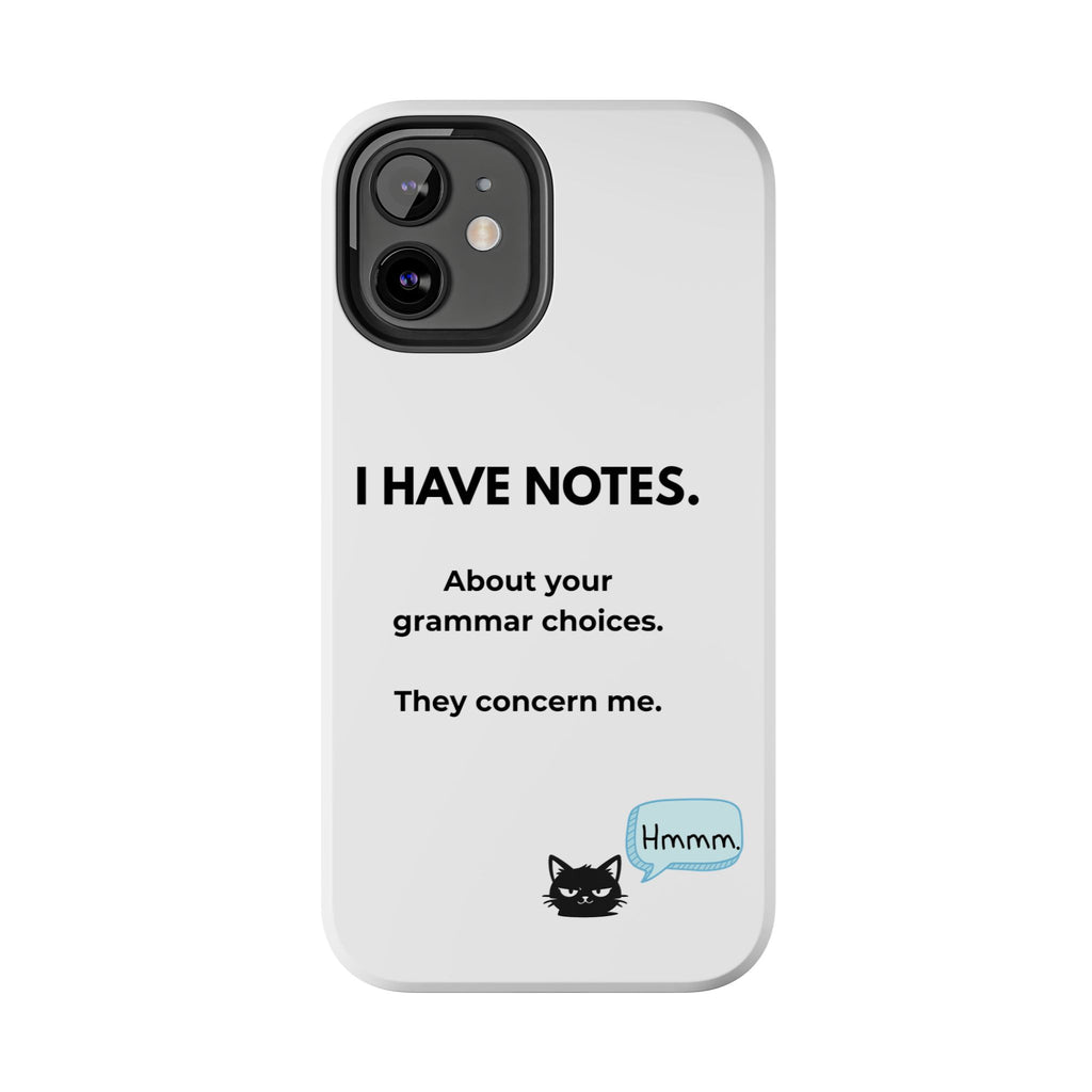 Tough Phone Case — "I Have Notes" Grammar Cat Protective Case