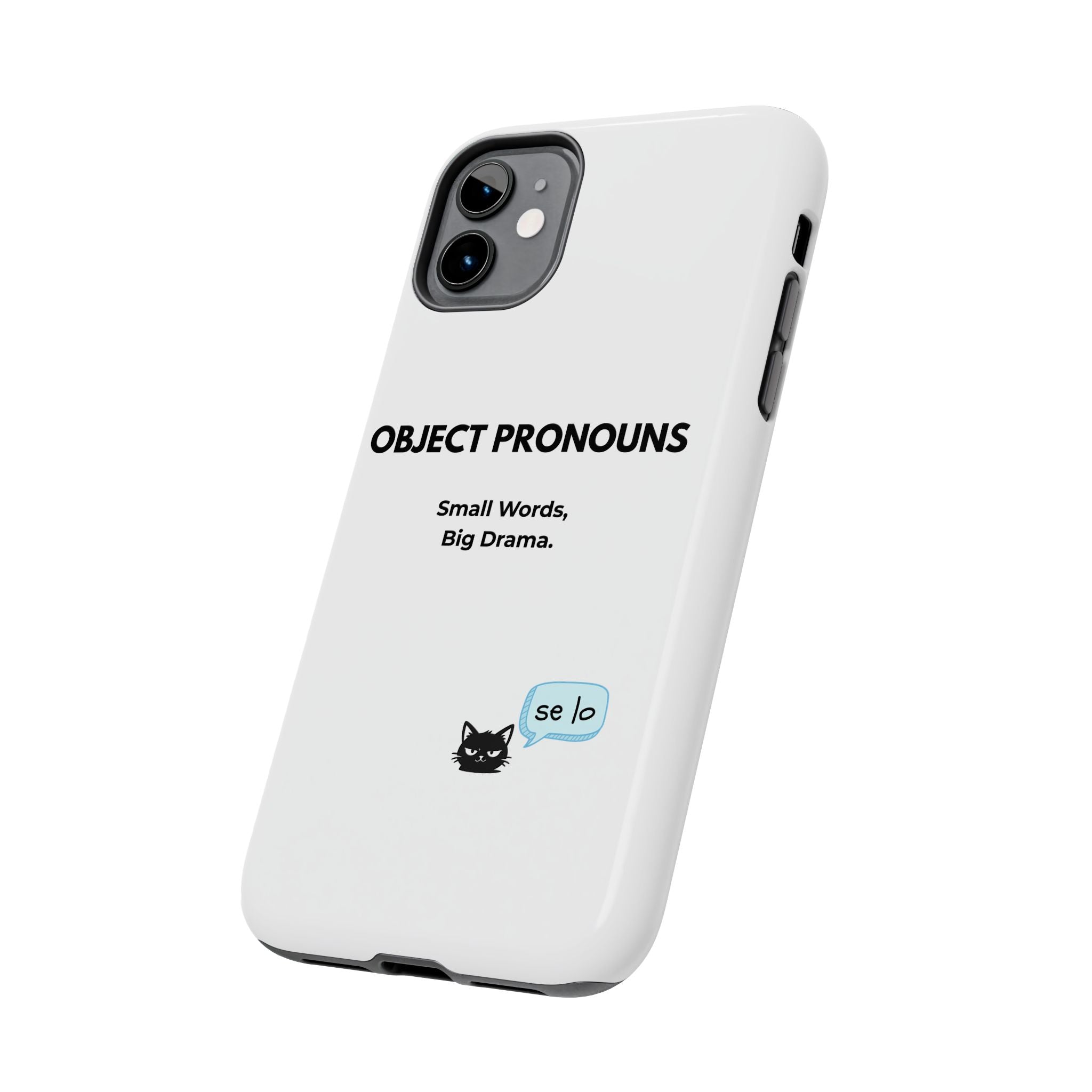 Tough Phone Case — “Object Pronouns: Small Words, Big Drama” (se lo)