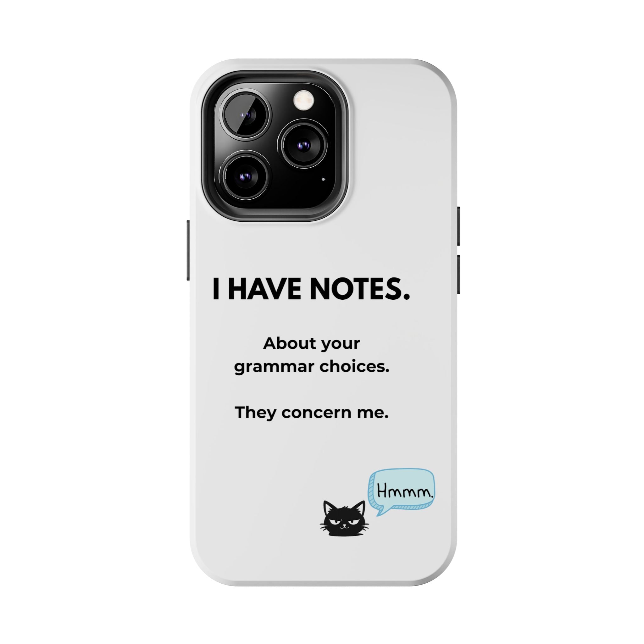 Tough Phone Case — "I Have Notes" Grammar Cat Protective Case