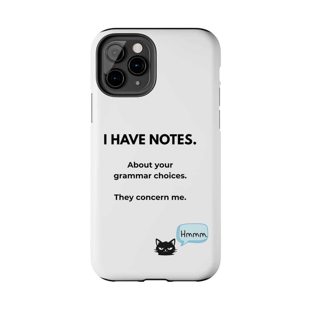 Tough Phone Case — "I Have Notes" Grammar Cat Protective Case