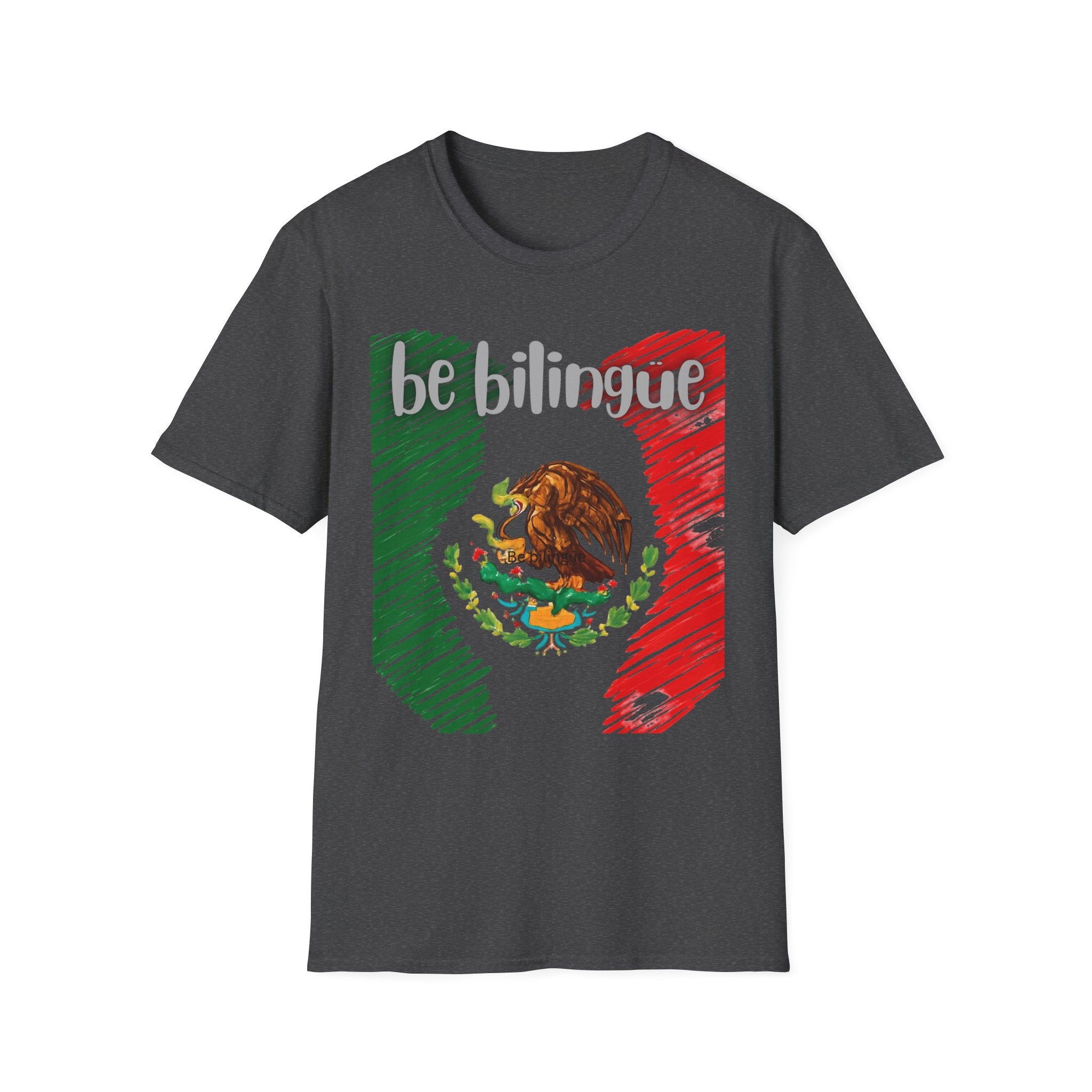 Mexico Flag T-Shirt - Mexican Crest Patriotic Tee- be bilingüe