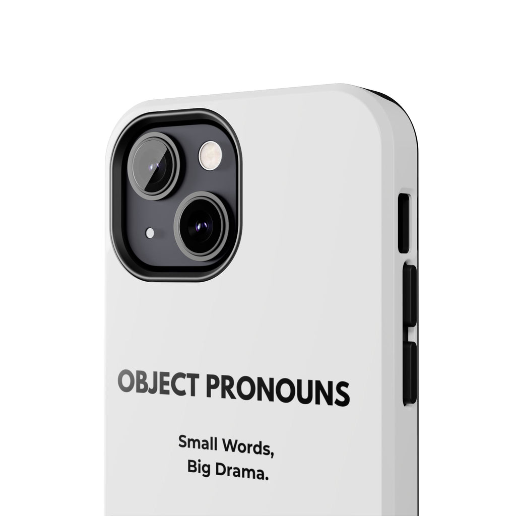 Tough Phone Case — “Object Pronouns: Small Words, Big Drama” (se lo)