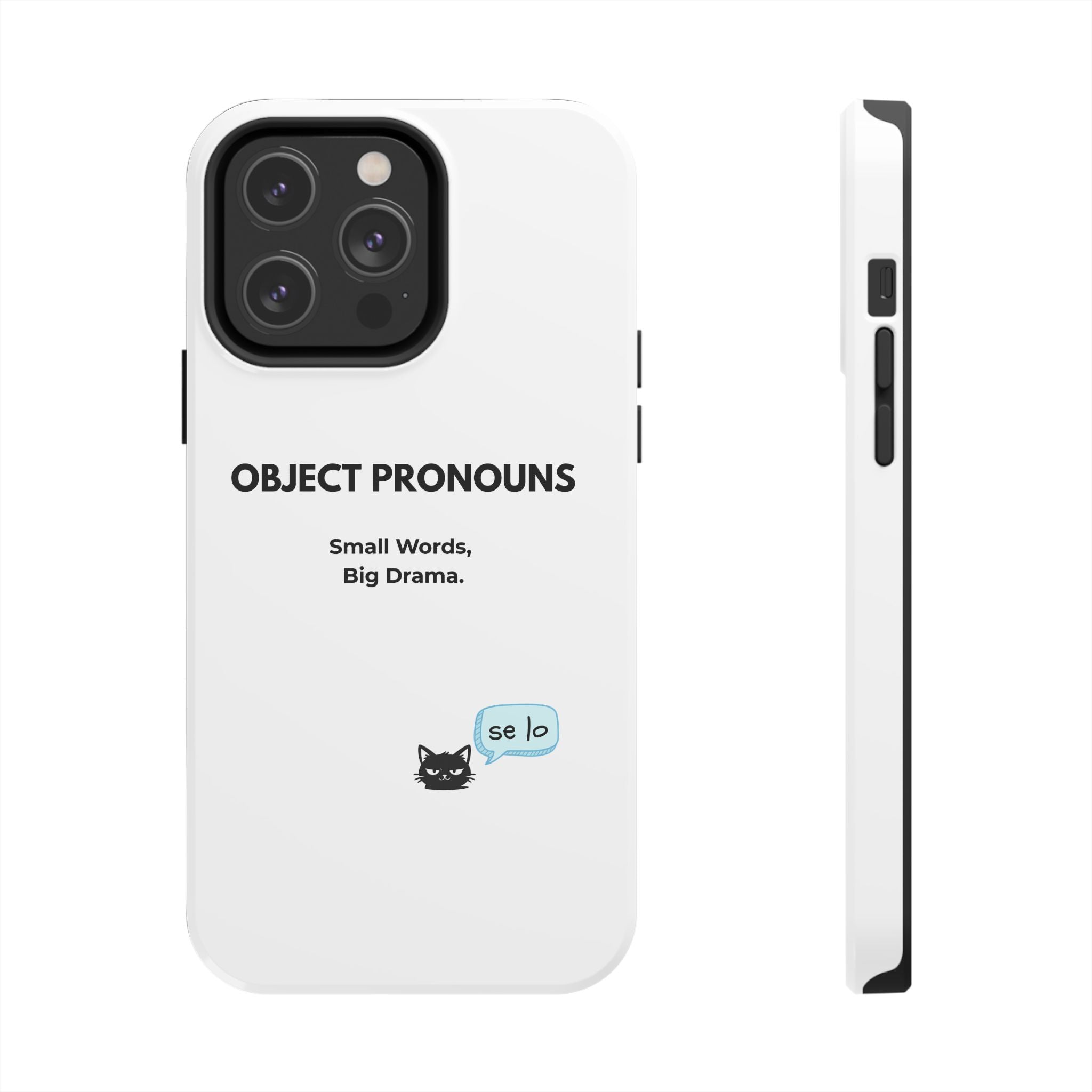 Tough Phone Case — “Object Pronouns: Small Words, Big Drama” (se lo)