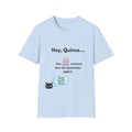 Spanish Grammar Joke T-Shirt — "Hey, Quince... the cake arrived, but the grammar didn't"