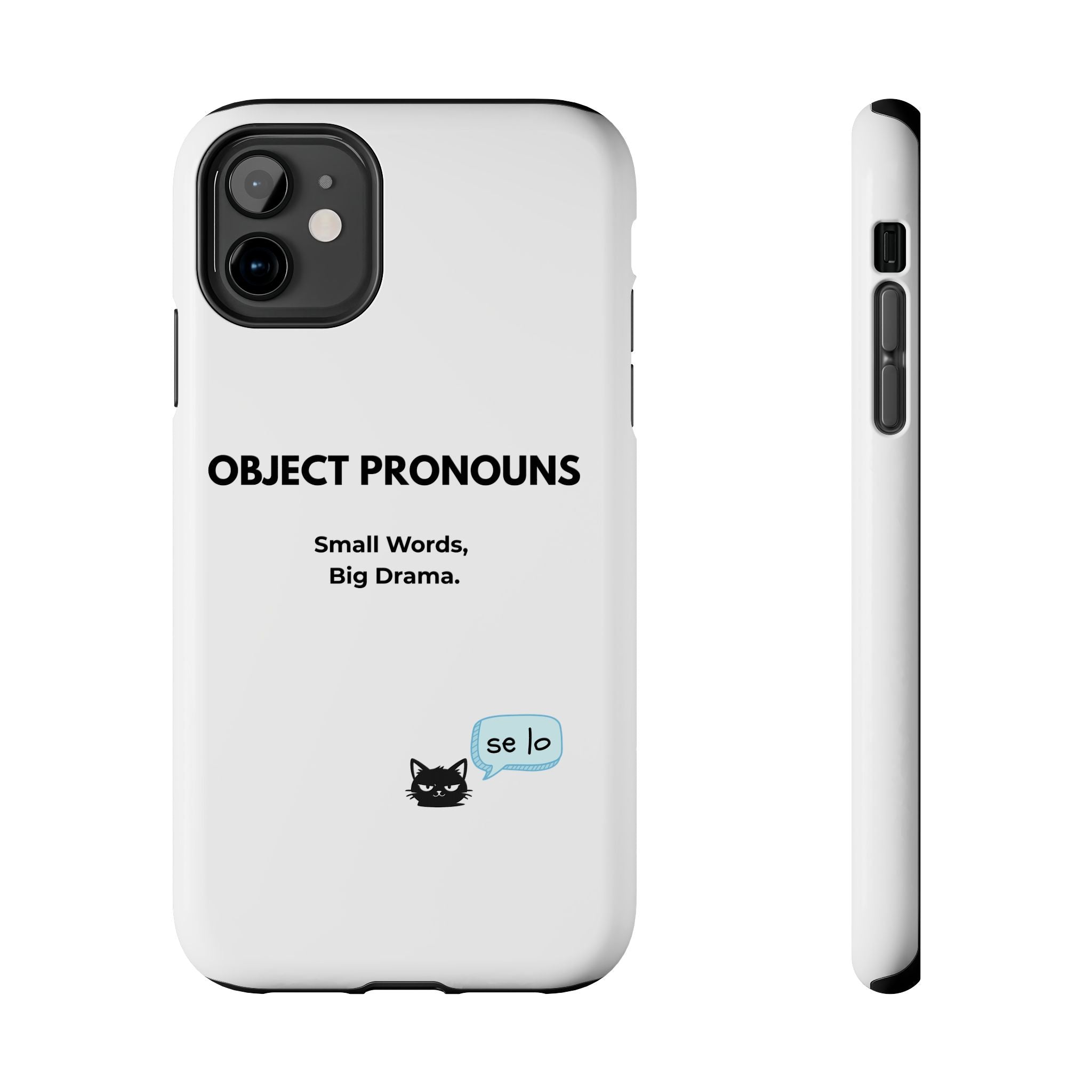 Tough Phone Case — “Object Pronouns: Small Words, Big Drama” (se lo)