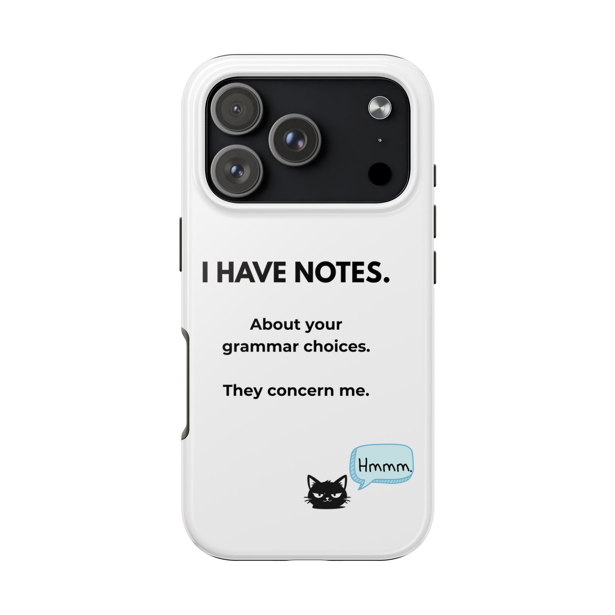 Tough Phone Case — "I Have Notes" Grammar Cat Protective Case