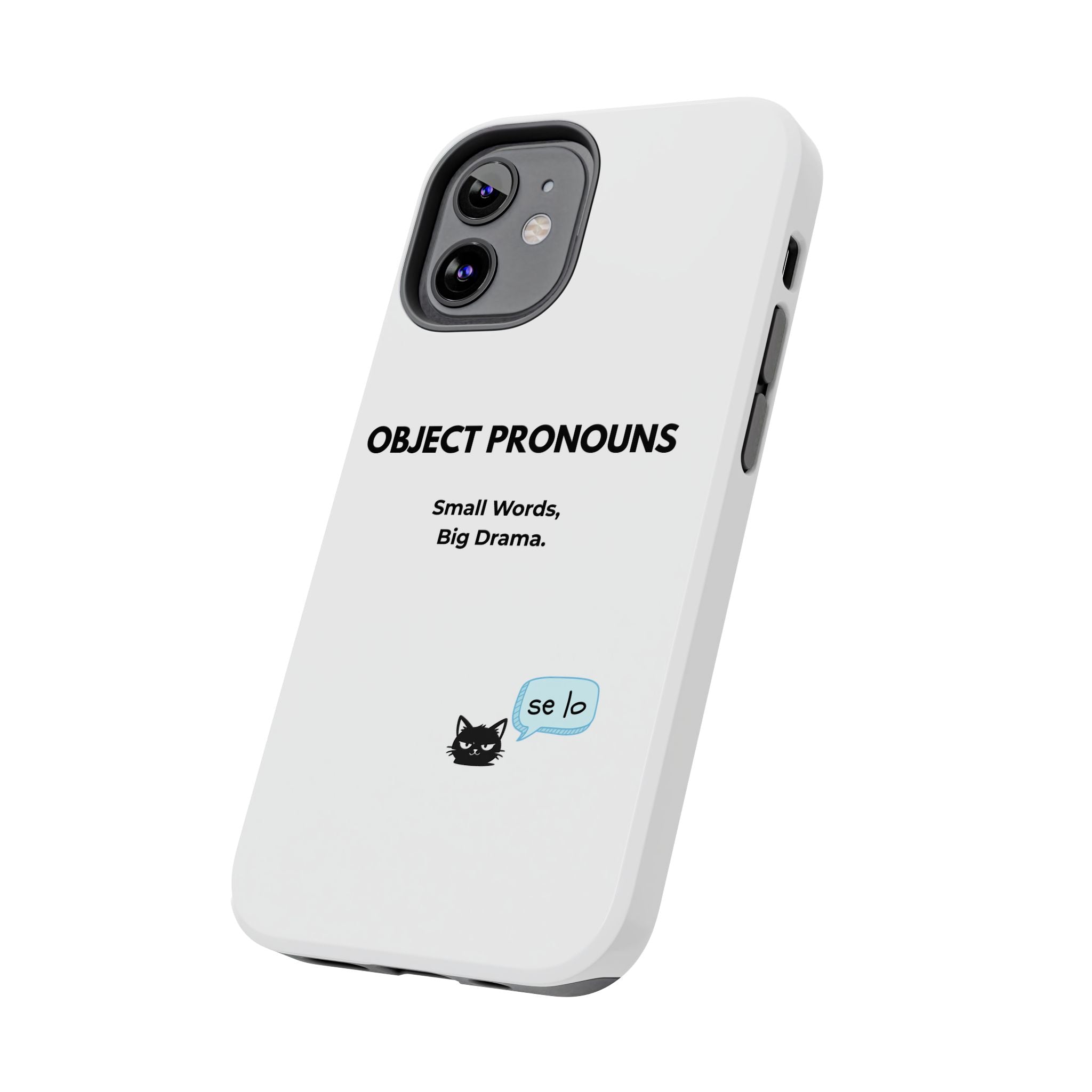Tough Phone Case — “Object Pronouns: Small Words, Big Drama” (se lo)