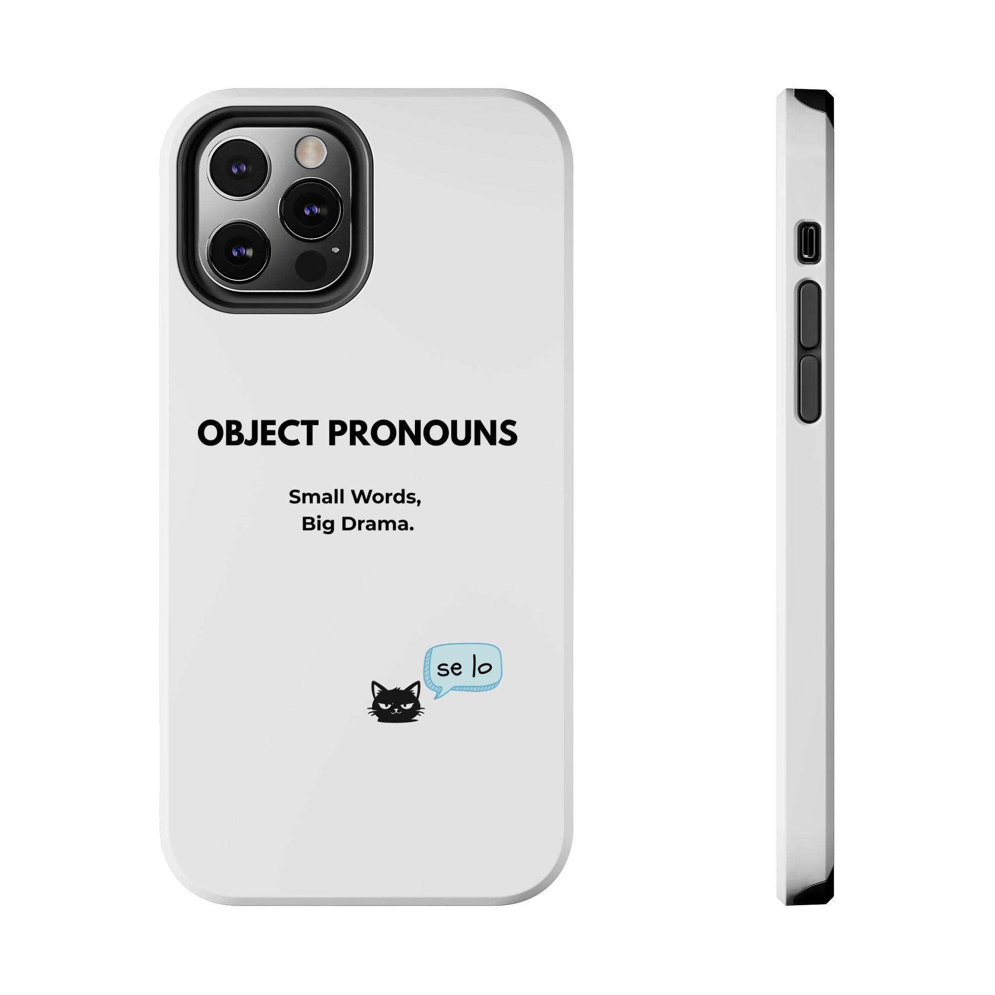 Tough Phone Case — “Object Pronouns: Small Words, Big Drama” (se lo)