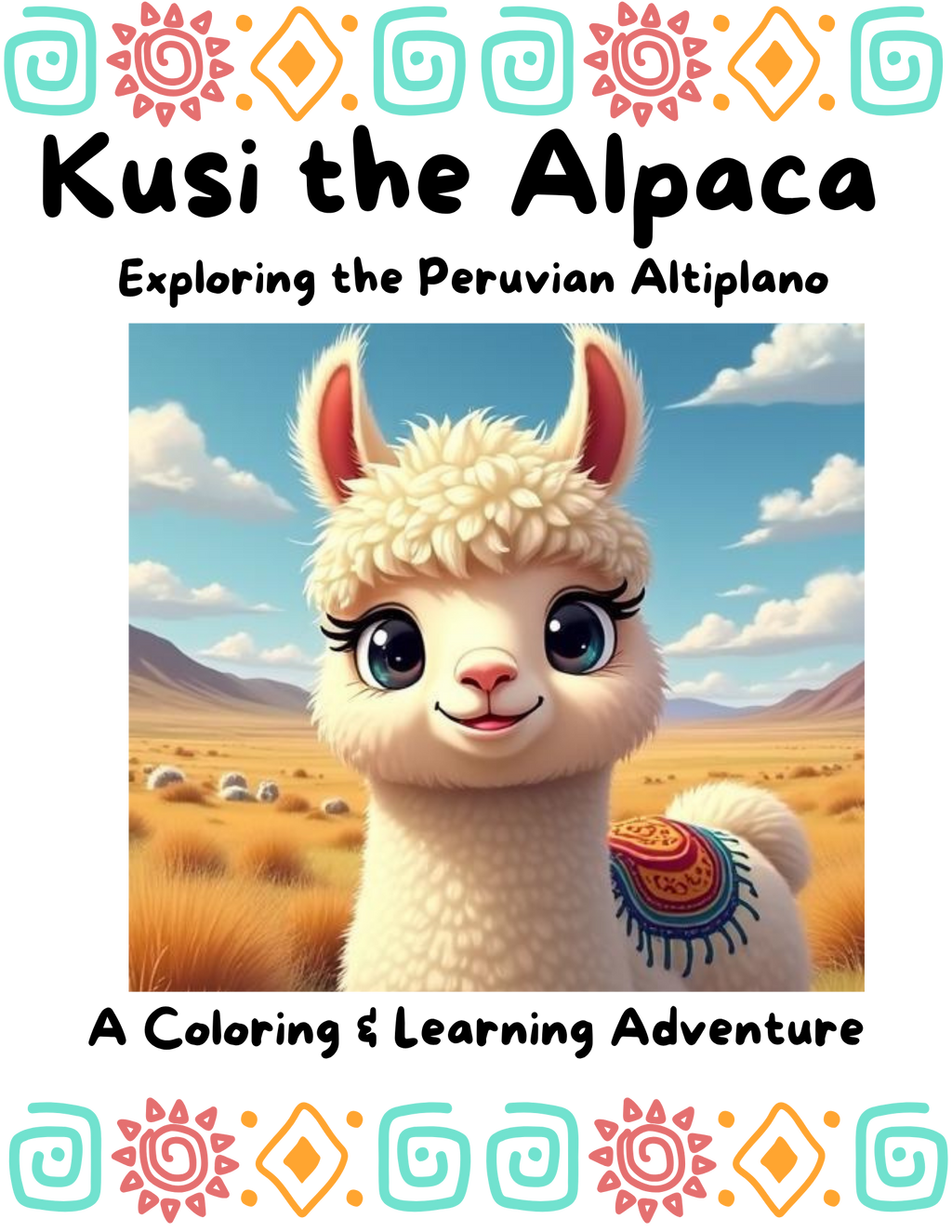 Kusi the Alpaca Explores the Peruvian Altiplano